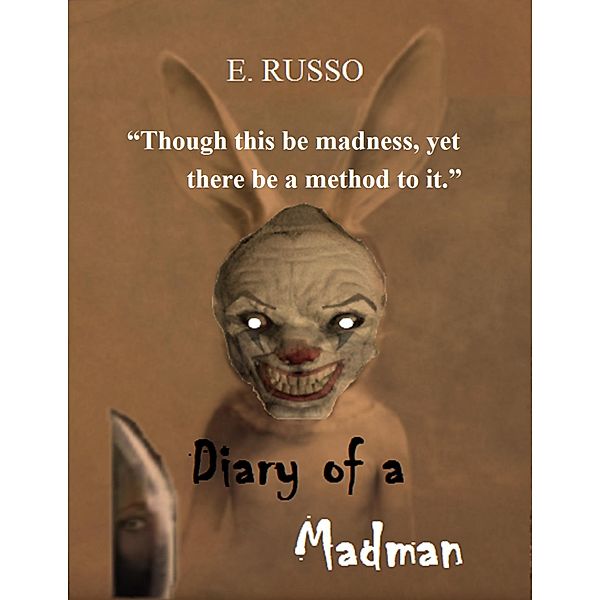 Diary of a Madman, Ed Russo