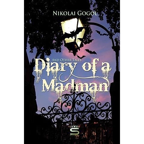 Diary of a Madman and Other Tales, Nikolai Gogol