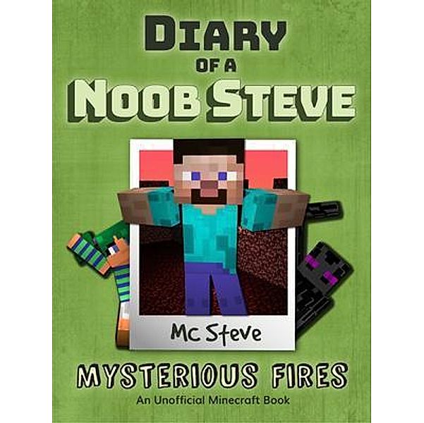 Diary of a Minecraft Noob Steve Book 1 / Leopard Books LLC, Mc Steve