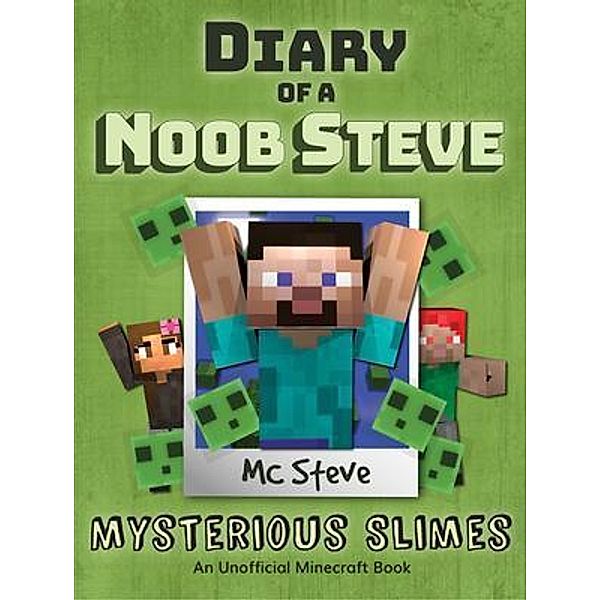 Diary of a Minecraft Noob Steve Book 2 / Leopard Books LLC, Mc Steve