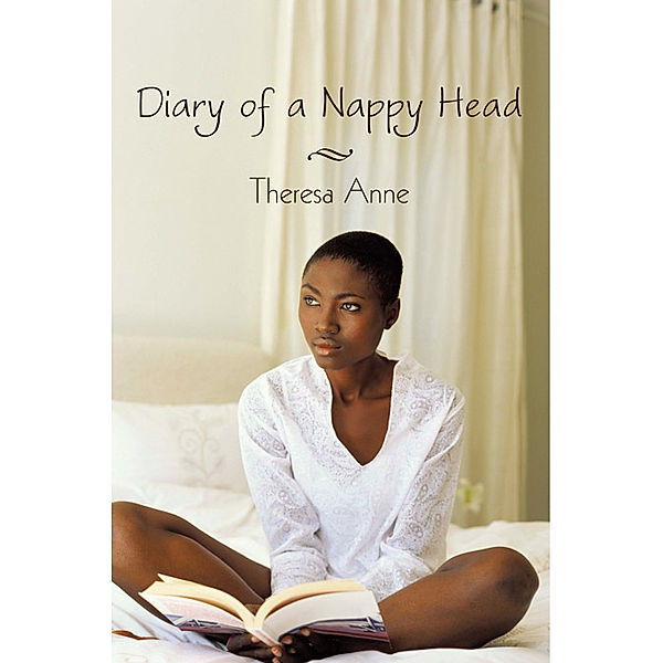 Diary of a Nappy Head, Theresa Anne