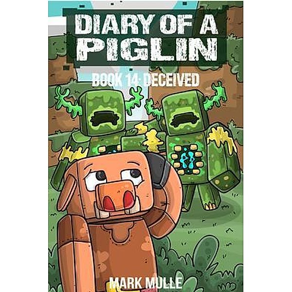 Diary of a Piglin Book 14 / Diary of a Piglin Bd.14, Mark Mulle, Tbd