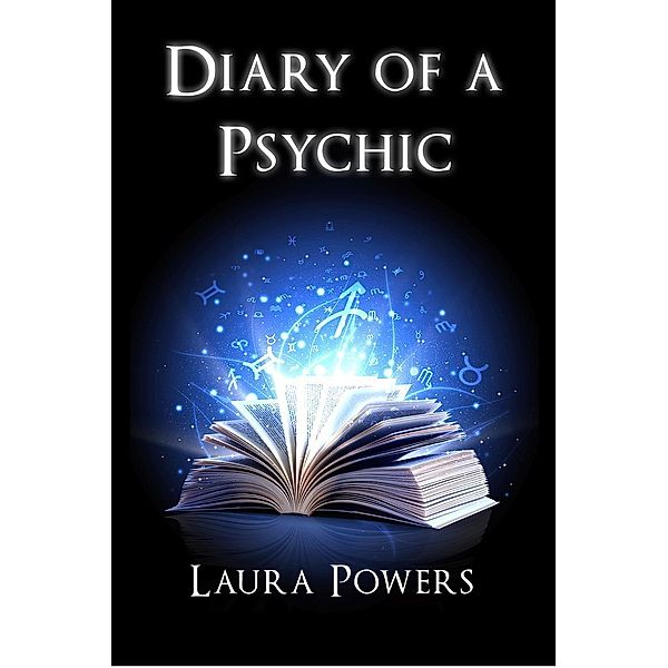 Diary of a Psychic, Laura Powers