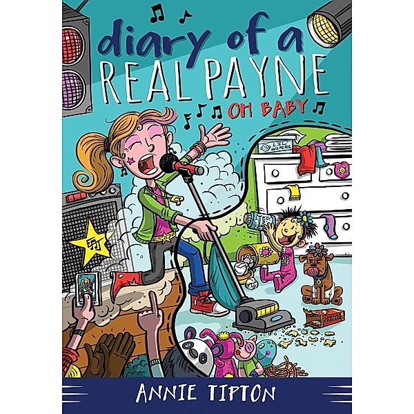 Diary of a Real Payne Book 3: Oh Baby!, Annie Tipton