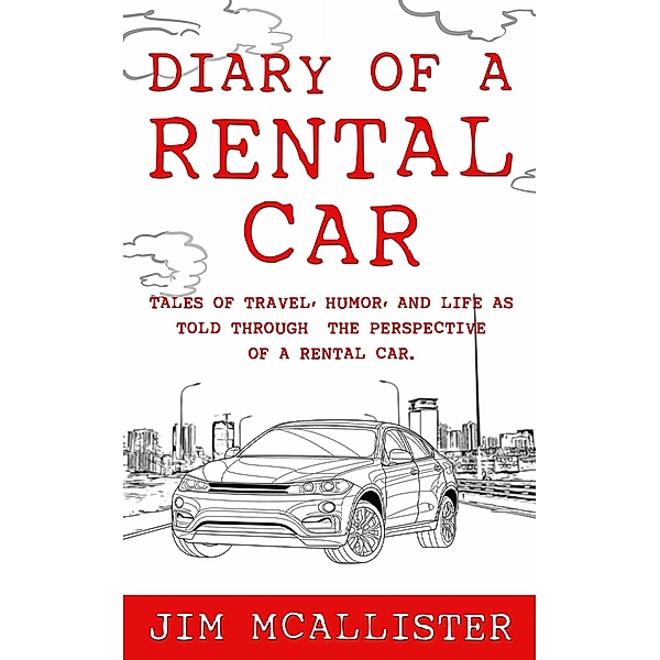 Diary of a Rental Car, Jim McAllister