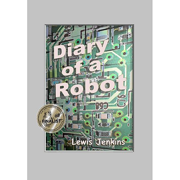 Diary of a Robot, Lewis Jenkins