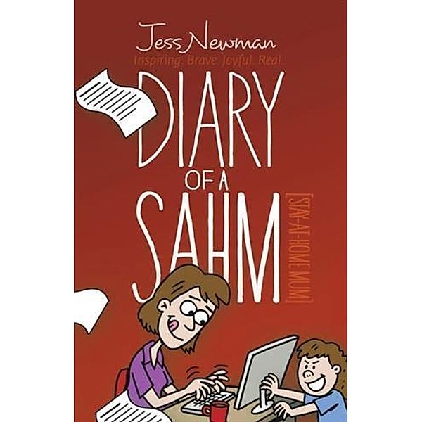 Diary of a Sahm, Jess Newman