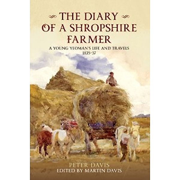 Diary of a Shropshire Farmer, Peter Davis