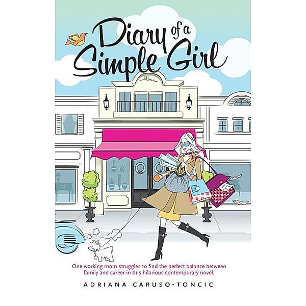 Diary of a Simple Girl, Adriana Caruso-Toncic