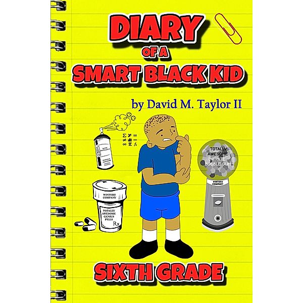 Diary of a Smart Black Kid / Smart Black Kid, Taylor II M David