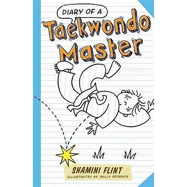 Diary of a Taekwondo Master, Shamini Flint