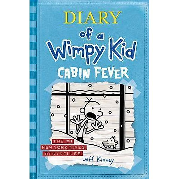 Diary of a Wimpy Kid - Cabin Fever, Jeff Kinney