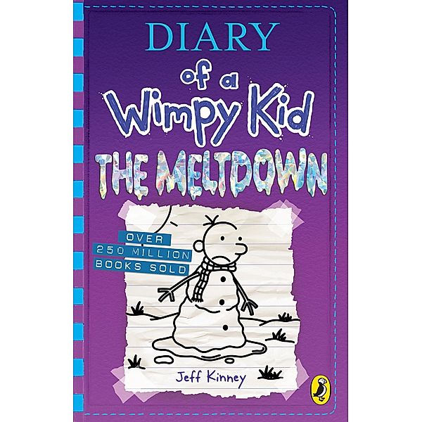 Diary of a Wimpy Kid: The Meltdown (Book 13) / Diary of a Wimpy Kid Bd.13, Jeff Kinney