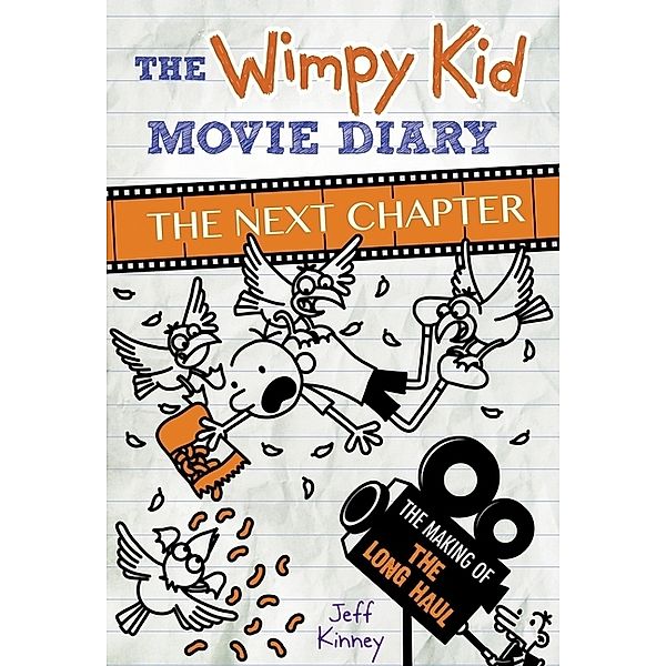 Diary of a Wimpy Kid / The Wimpy Kid Movie Diary: The Next Chapter, Jeff Kinney