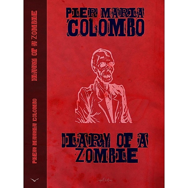 Diary of a Zombie, Pier Maria Colombo