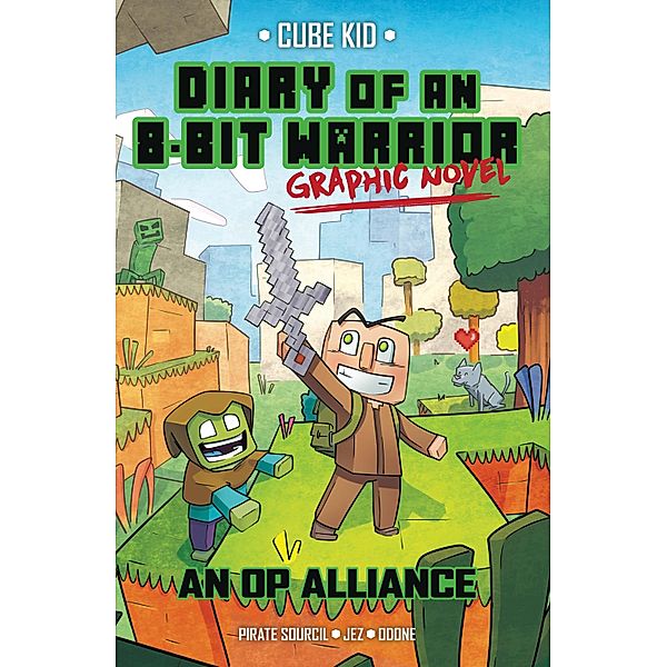 Diary of an 8-Bit Warrior Graphic Novel / 8-Bit Warrior Graphic Novels Bd.1, Pirate Sourcil