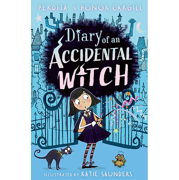 Diary of an Accidental Witch / Diary of an Accidental Witch Bd.1, Honor and Perdita Cargill