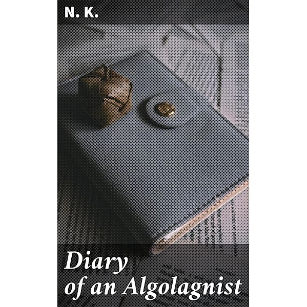 Diary of an Algolagnist, N. K.