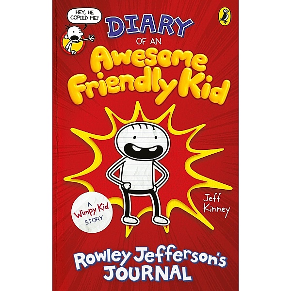 Diary of an Awesome Friendly Kid / Rowley Jefferson's Journal, Jeff Kinney