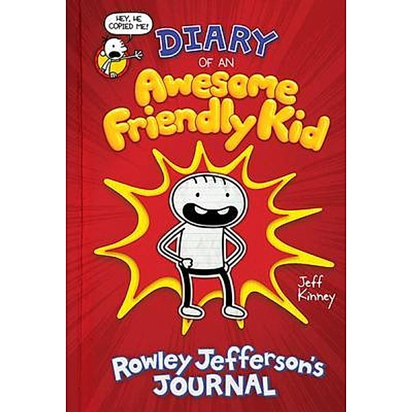 Diary of an Awesome Friendly Kid: Rowley Jefferson's Journal, Jeff Kinney