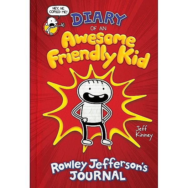 Diary of an Awesome Friendly Kid: Rowley Jefferson's Journal, Kinney Jeff Kinney