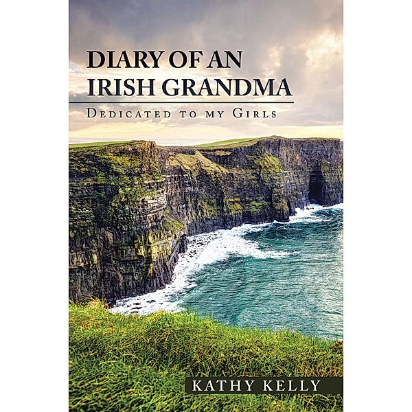 Diary of an Irish Grandma, Kathy Kelly