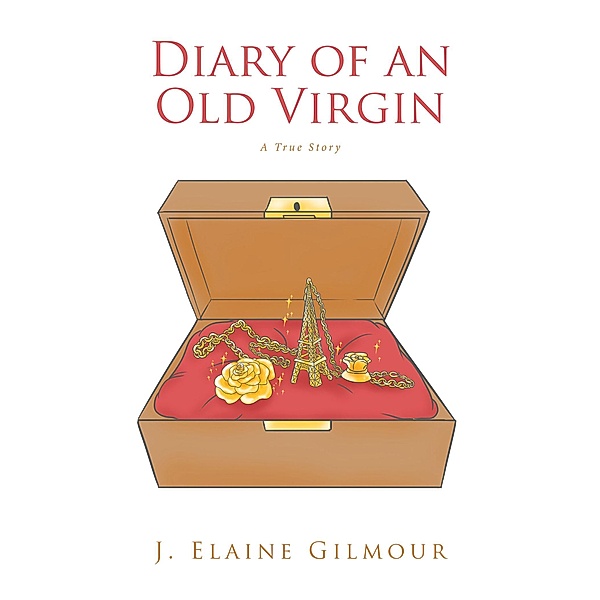 Diary of an Old Virgin, J. Elaine Gilmour