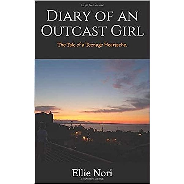 Diary of an Outcast Girl, Ellie Nori