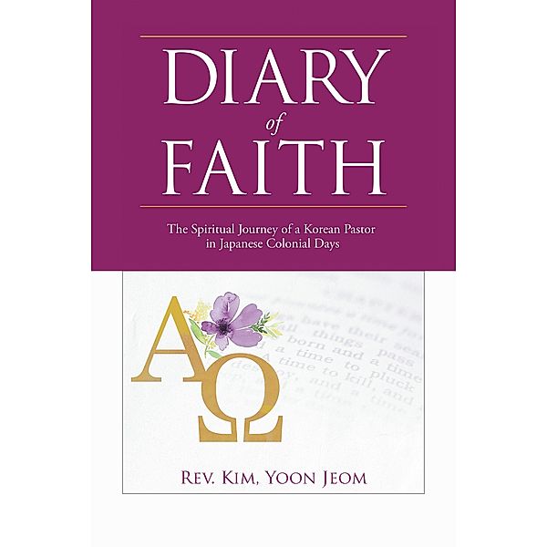 Diary of Faith, Rev. Kim Yoon Jeom