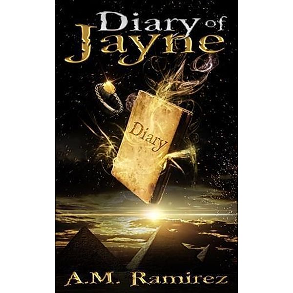 Diary of Jayne, A. M. Ramirez
