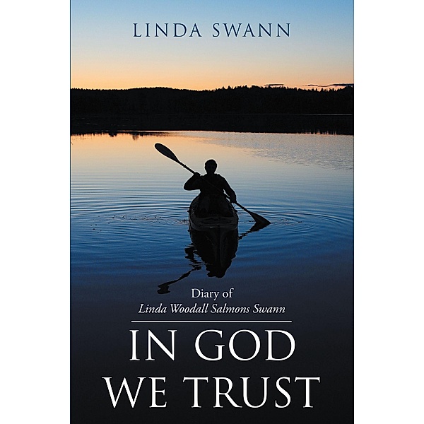 Diary of Linda Woodall Salmons Swann, Linda Swann