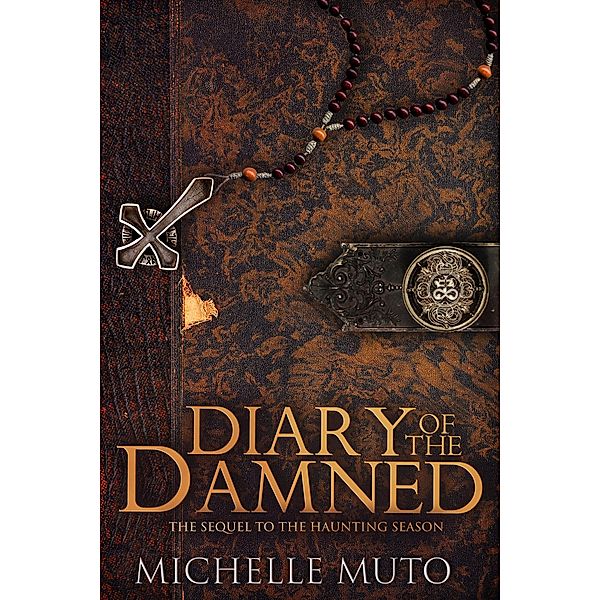 Diary of the Damned, Michelle Muto