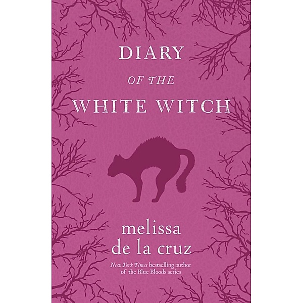 Diary of the White Witch, Melissa De la Cruz