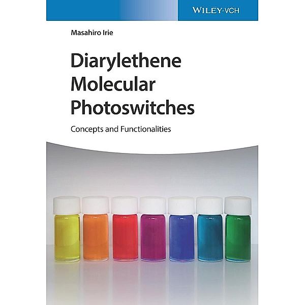 Diarylethene Molecular Photoswitches, Masahiro Irie