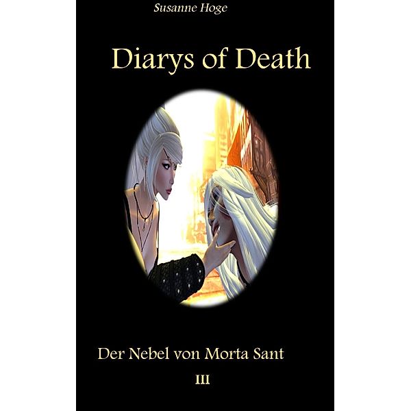 Diarys of Death, Susanne Hoge