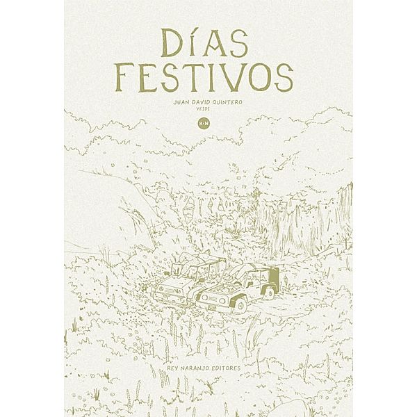 Días festivos, Juan David Quintero