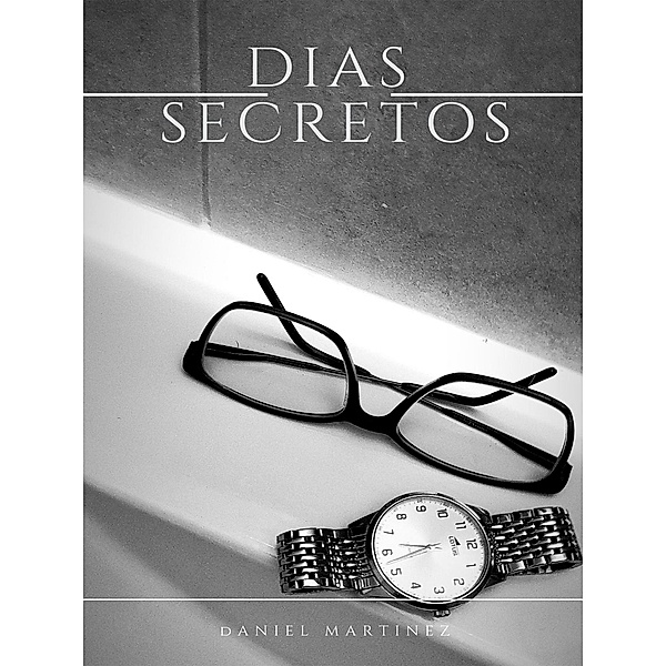 Días secretos, Daniel Martínez