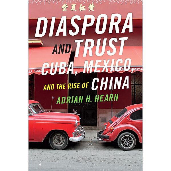 Diaspora and Trust, Hearn Adrian H. Hearn