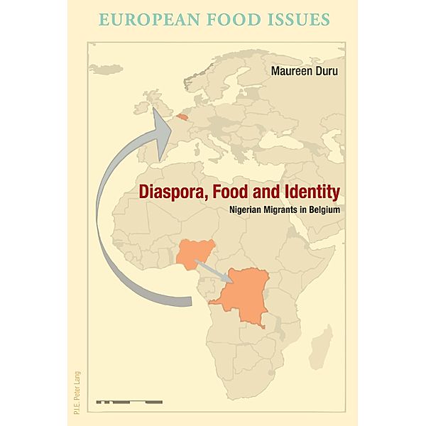 Diaspora, Food and Identity / L'Europe alimentaire / European Food Issues / Europa alimentaria / L'Europa alimentare Bd.9, Maureen Duru
