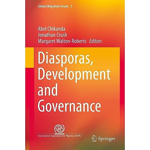 Diasporas, Development and Governance / Global Migration Issues Bd.5