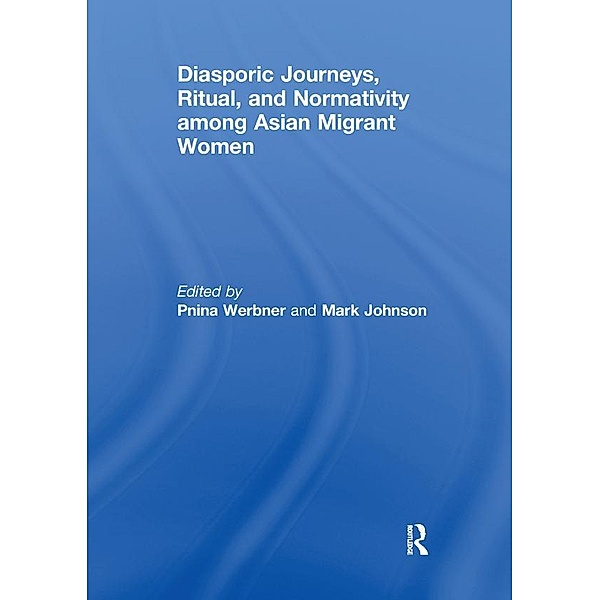 Diasporic Journeys, Ritual, and Normativity among Asian Migrant Women