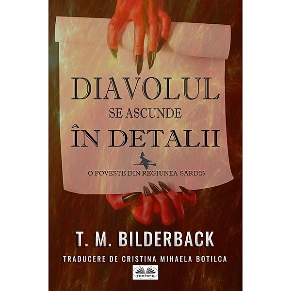 Diavolul Se Ascunde În Detalii, T. M. Bilderback