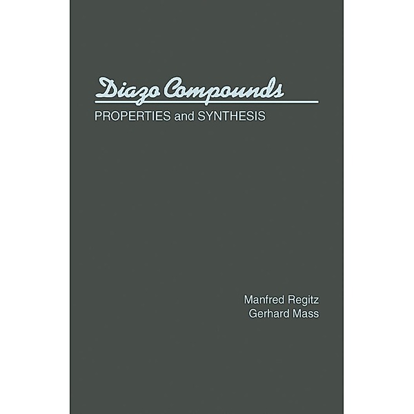 Diazo Compounds, Manfred Regitz
