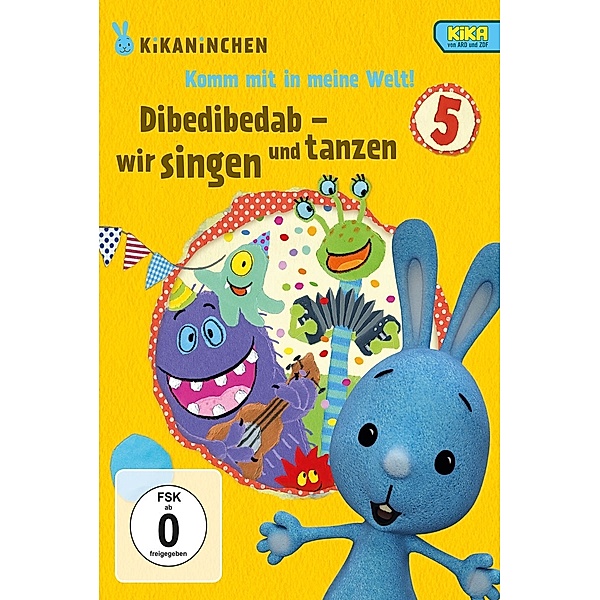 Dibedibedab - singen und tanzen - KiKANiNCHEN - DVD 5, Anni, Jule & Christian Kikaninchen