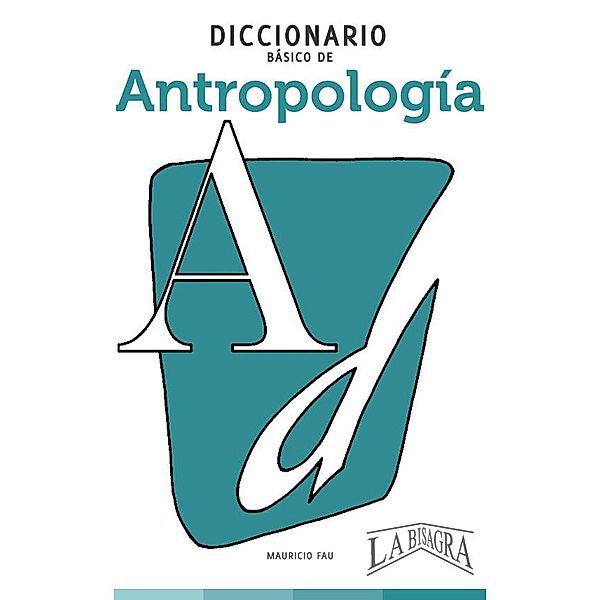 Diccionario Básico de Antropología, Mauricio Enrique Fau