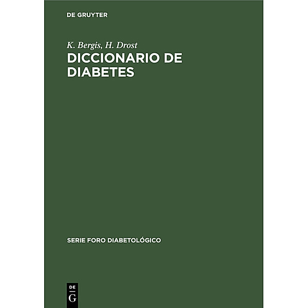 Diccionario de diabetes, K. Bergis, H. Drost