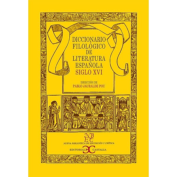 Diccionario de Filología del siglo XVI / Nueva biblioteca de erudición y crítica Bd.29, Varios Autores
