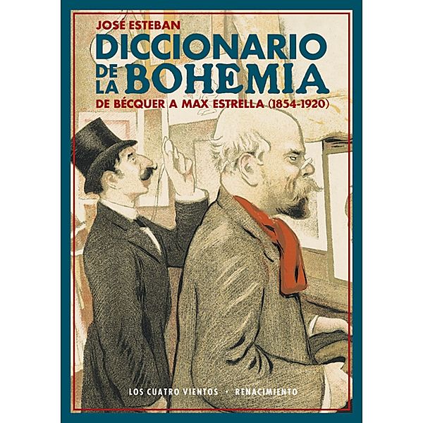 Diccionario de la bohemia / Los Cuatro Vientos Bd.115, José Esteban