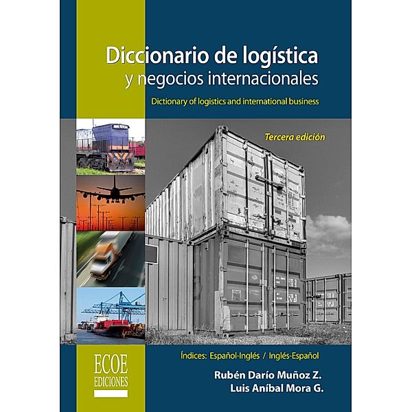 Diccionario de logística y negocios internacionales, Rubén Darío Muñoz