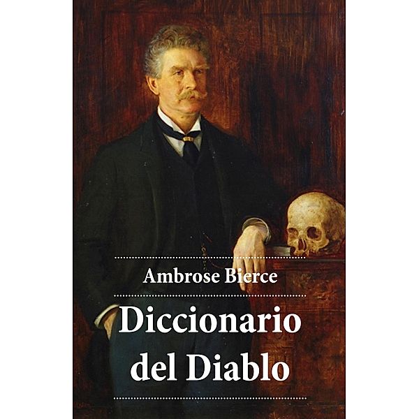 Diccionario del Diablo, Ambrose Bierce